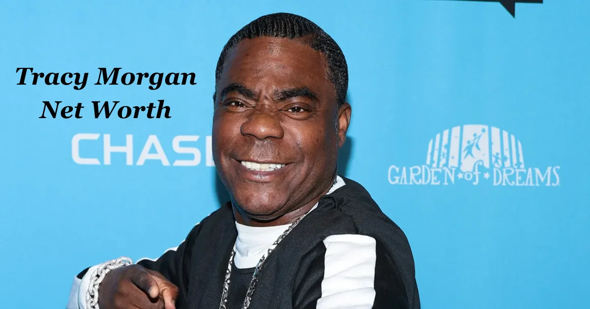 Tracy Morgan Net Worth: A Comprehensive Overview