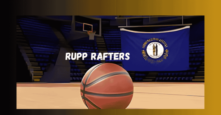 Rupp Rafters: A Tribute to Kentucky Basketball’s Finest