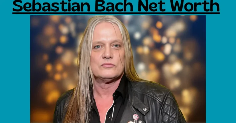 Sebastian Bach Net Worth: The Rise and Impact of a Rock Icon